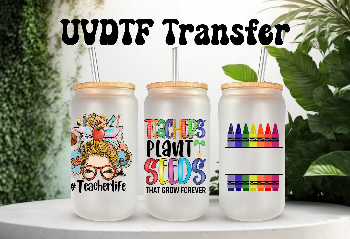 UVDTF Wrap Teacher Plant Seeds for 16oz Can Glass, Mug, Tumbler, Teacher Life, Ready to Apply, Permanent Waterproof Adhesive