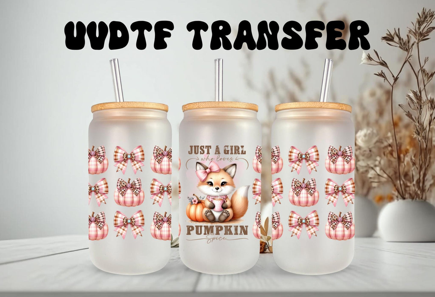 UVDTF Wrap Just a Girl Who Loves Pumpkin Spice for 16oz Can Glass Mug Tumbler, Fox Wrap, Ready to apply, Permanent Waterproof adhesive