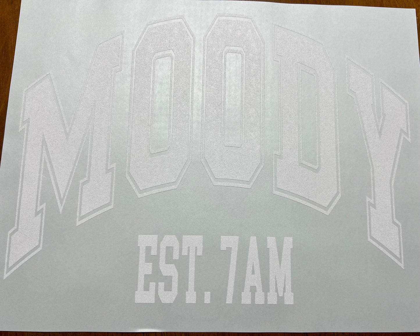 Screen Print Transfer Moody Est 7 AM Single Color | Ready to Press | Screen Print Transfer | White Ink Screen Print Transfer |