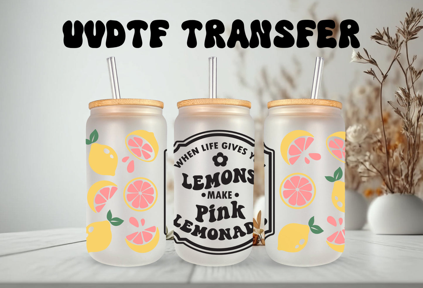 UVDTF Wrap Lemons You Make Pink Lemonade 16 oz Can Glass, Mug Tumbler, Ready to Apply Permanent Waterproof Adhesive