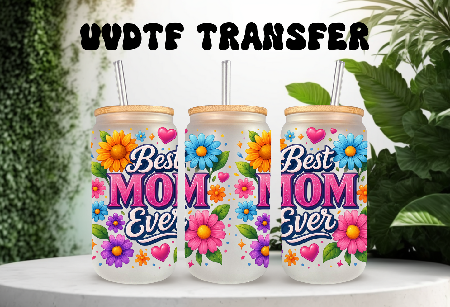 UVDTF Wrap Best Mom Ever, Mother's Day Gift