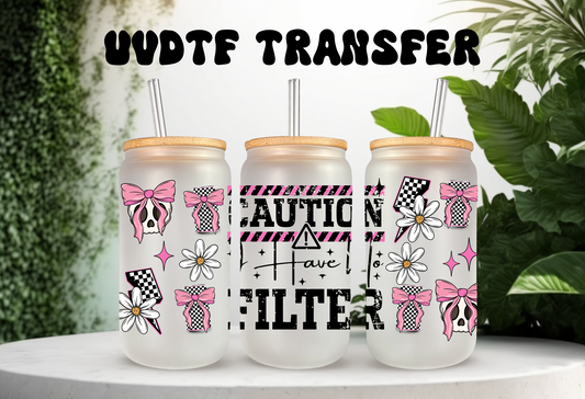 UVDTF Wrap Sarcasm Funny No Filter for 16oz Can Glass Mug Tumbler, Ready to Apply, Permanent Waterproof Adhesive