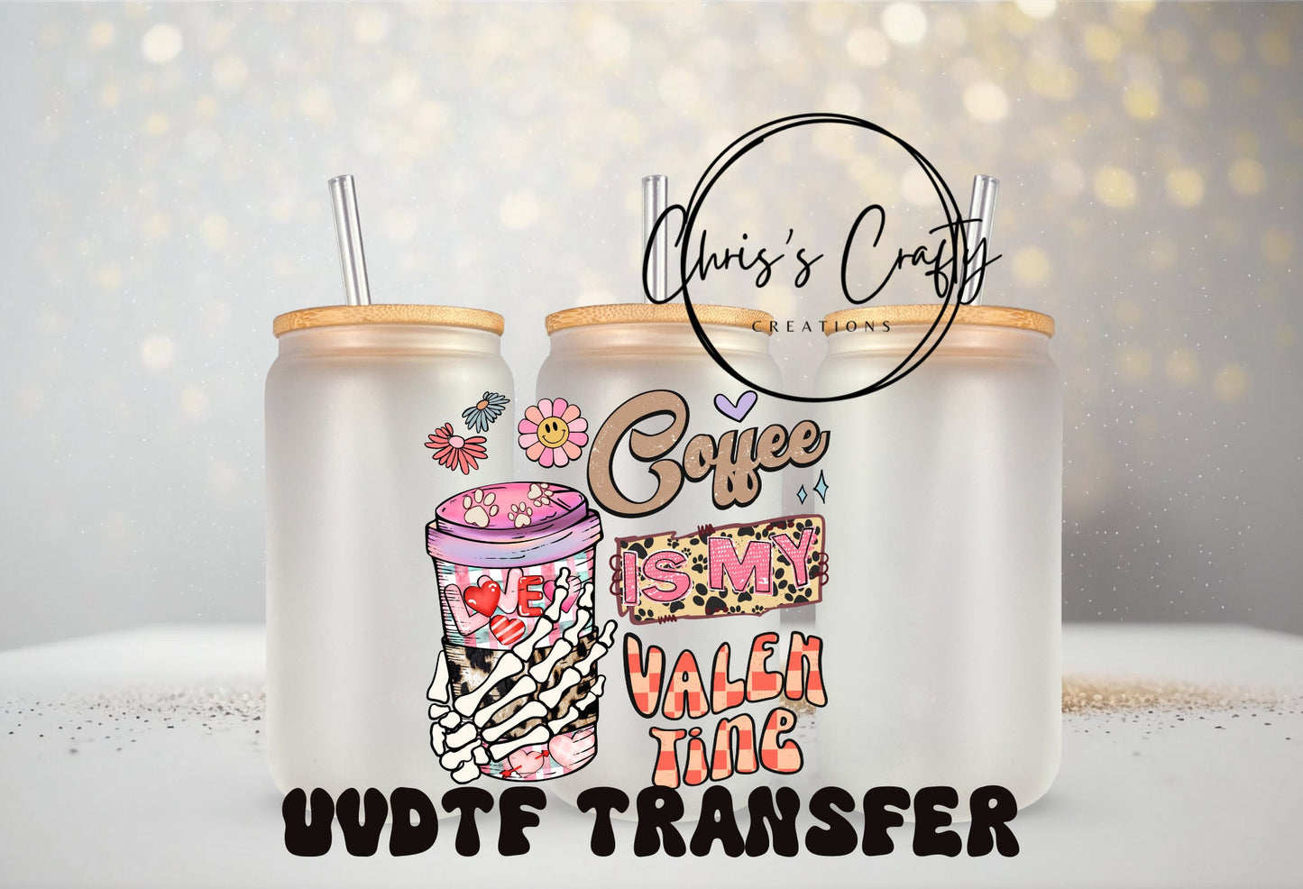 UVDTF Decal Coffee is my Valentine Skull Leopard