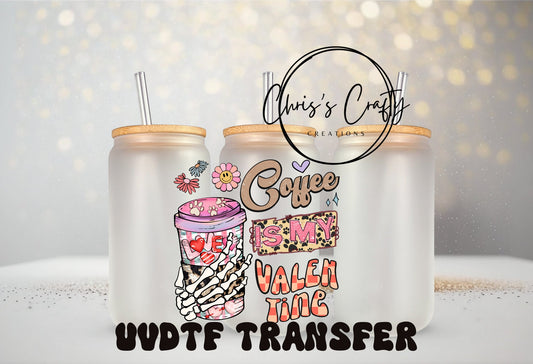 UVDTF Decal Coffee is my Valentine Skull Leopard