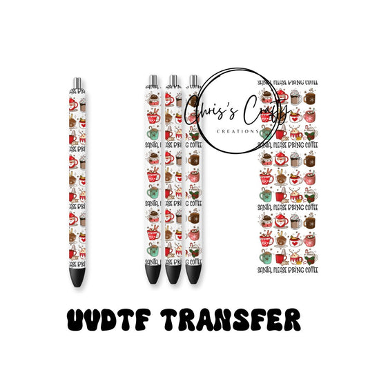 UVDTF Pen Wrap Christmas Santa Please bring Coffee