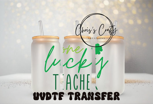 UVDTF Decal St. Patrick One Lucky Teacher for 16oz Can Glass Mug Tumbler, Ready to apply, Permanent Waterproof Adhesive