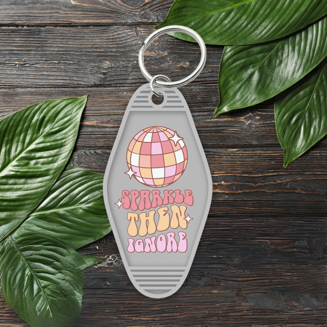 UVDTF Keychain Retro Sparkle Then Ignore  Decal, Motel Keychain Ready to Apply, UVDTF Motel Keychain Decal,  1 Only/Set of 5 Keychain Decals
