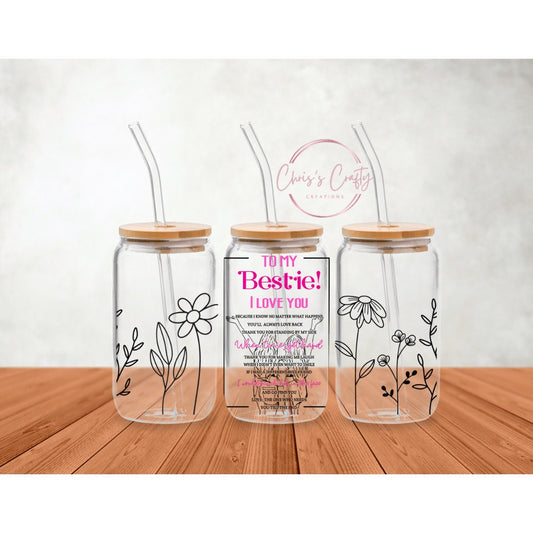 UVDTF Wrap To My Bestie I Love You for 16oz Can Glass Mug Tumbler, Best friend Gift, Ready to apply, Gifts for Her, Permanent Adhesive