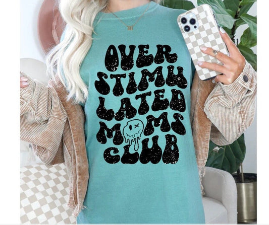 READY TO PRESS Screen Print Transfer Overatimulated Moms Club Wavy | Screen Print Transfer | Black Ink Screen Print Transfer |