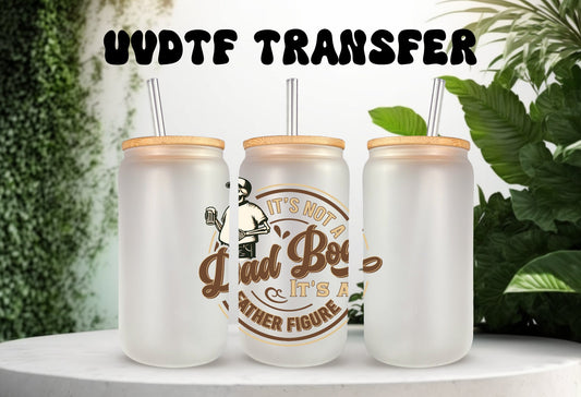 UVDTF Decal Nacho Average Dad for 16oz Can Glass or 40oz Tumbler, For Dad, Fathers Day, Ready to Apply, Permanent Waterproof Adhesive