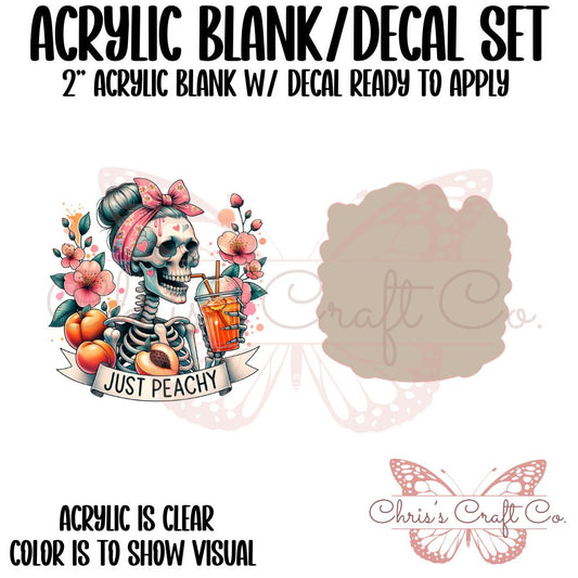 Acrylic Blank Decal Set Skeleton Girl Just Peachy, DIY Badge Reels, Funny Saying , Blank and UVDTF sticker, Unfinished Badge Reel