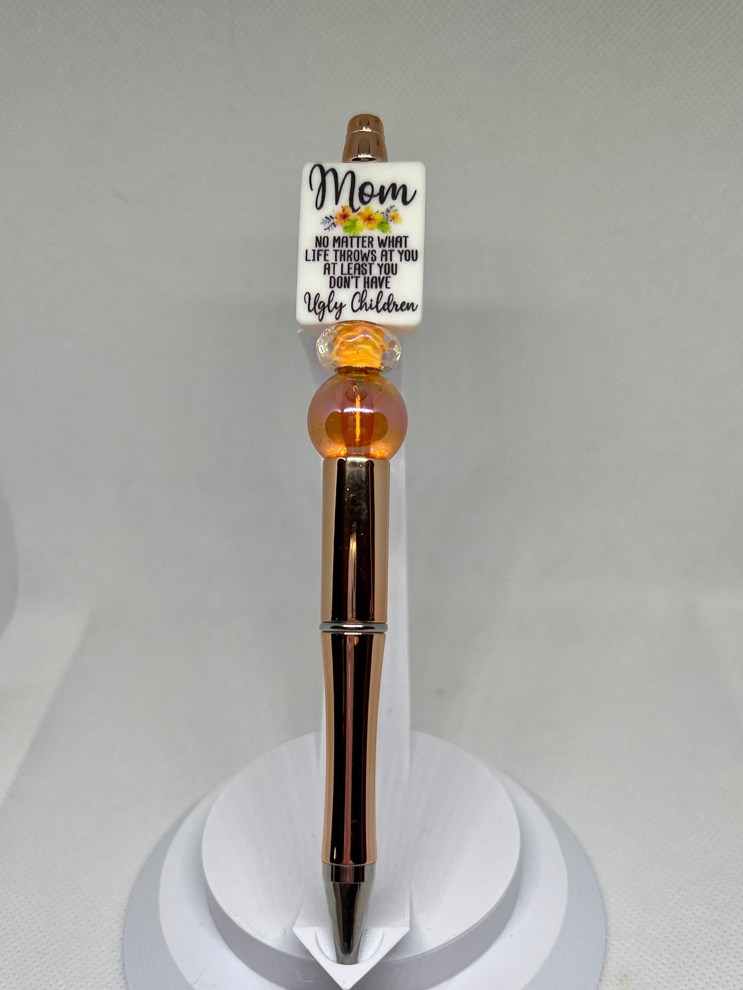 Mom No Matter What Life Throws at You at Least You Don’t Have Ugly Children, Retractable Ink Beaded Pen, Mom Gifts, Funny Pen