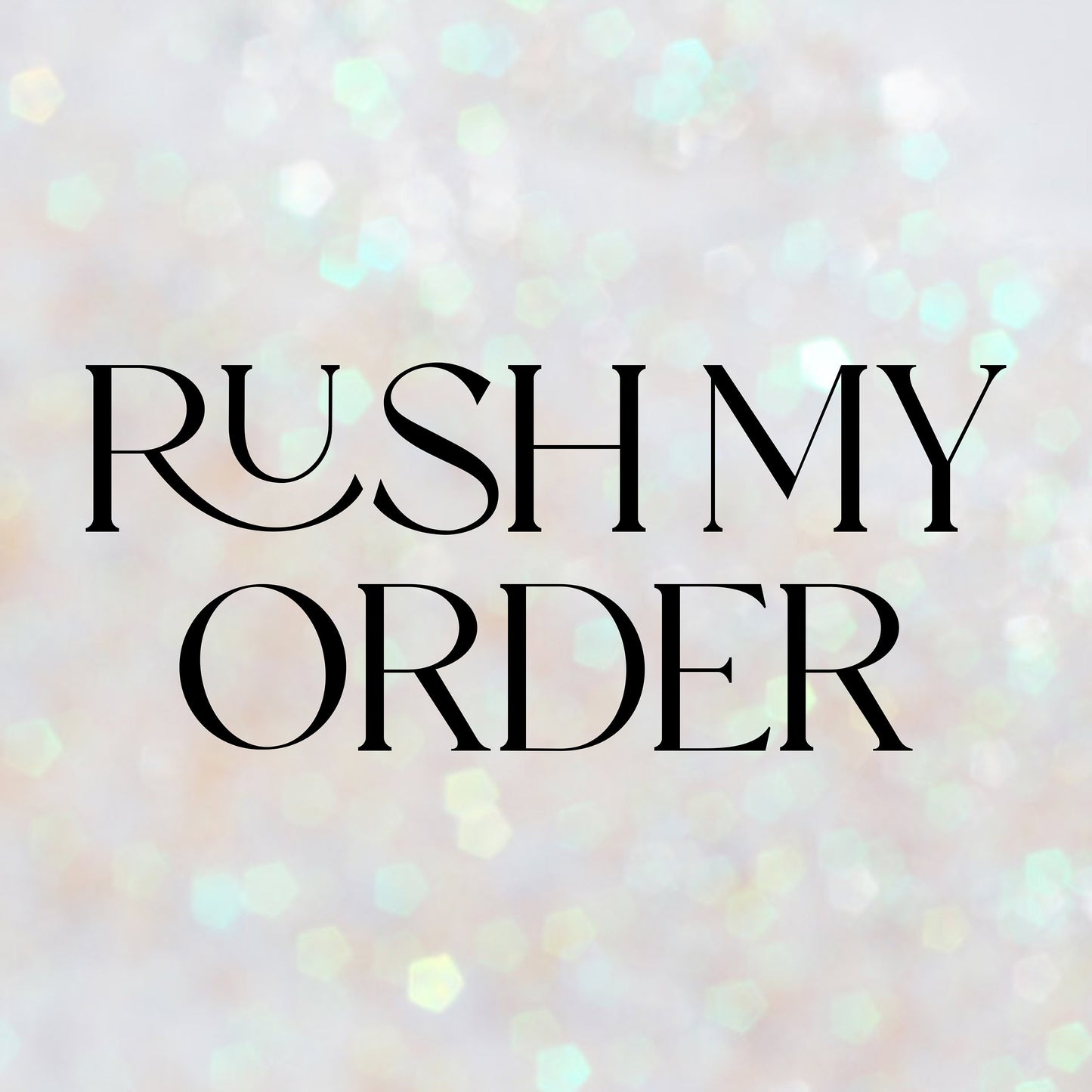 Rush My Order