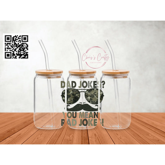 UVDTF Decal Dad Sarcasm, Dad Joke You Mean Rad Joke, Ready to apply, Permanent Waterproof Adhesive
