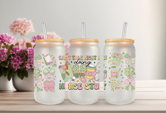 UVDTF Wrap Nurse Clover for 16oz Can Glass Mug Tumbler,  Can’t Talk Right Now Wrap, Ready to apply, Permanent Adhesive Waterproof