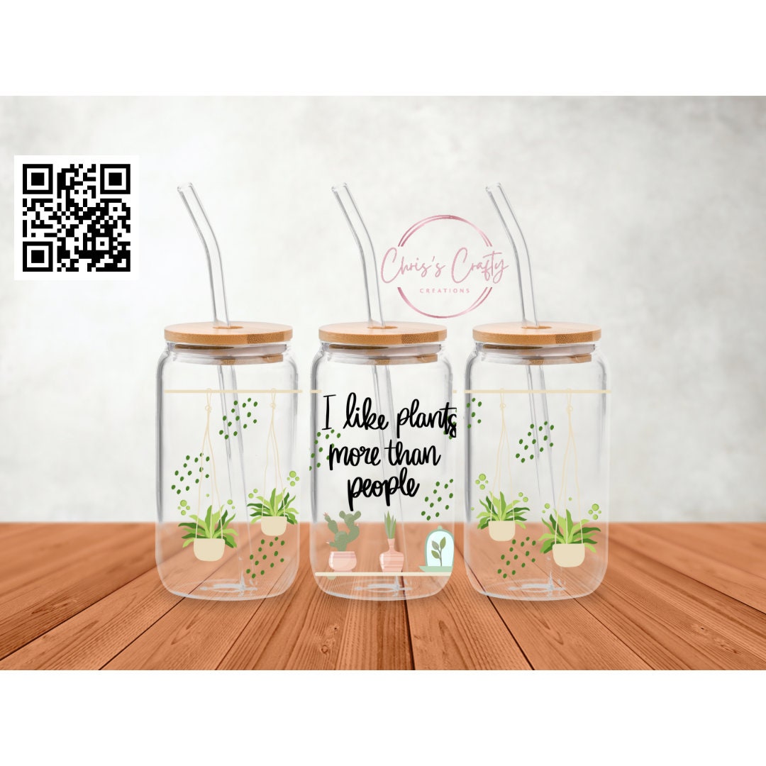 UVDTF Wrap Sarcastic Funny I Like Plants More then People for 16oz Can Glass Mug Tumbler, Ready to Apply, Permanent Waterproof Adhesive