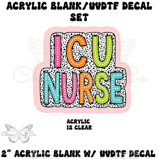 NURSE Acrylic Blank UVDTF Decal Set ICU Nurse, Nurse Badge, DIY Badge Reels, UVDTF sticker, Unfinished Badge Reel (Copy) (Copy)