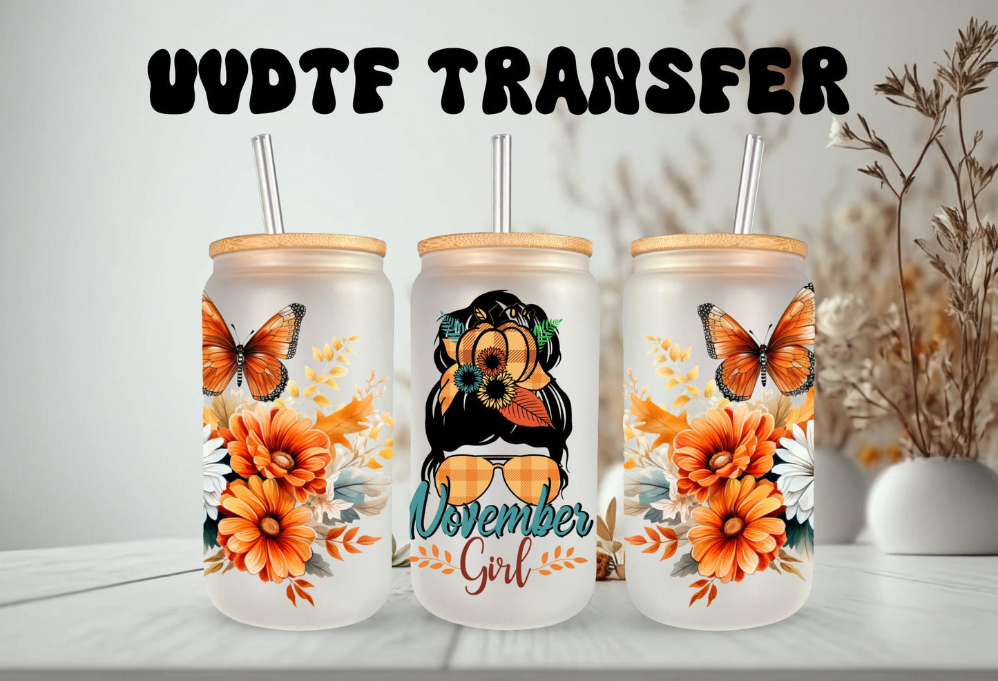 UVDTF Wrap Fall Mom Bun November Girl Floral Butterfly 16oz Can Glass, Mug,  40oz  Tumbler, Fall Wrap, Ready to apply, Permanent Adhesive