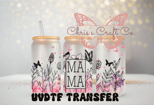 UVDTF Wrap Floral Mama 16oz Can Glass Mug Tumbler, Mom Wrap, Ready to apply, Permanent Waterproof Adhesive
