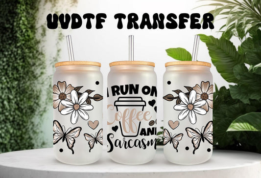 UVDTF Wrap Sarcastic Funny Saying 16oz Can Glass Mug Tumbler, Run on Coffee and Sarcasm Wrap, Ready to Apply, Permanent Waterproof Adhesive