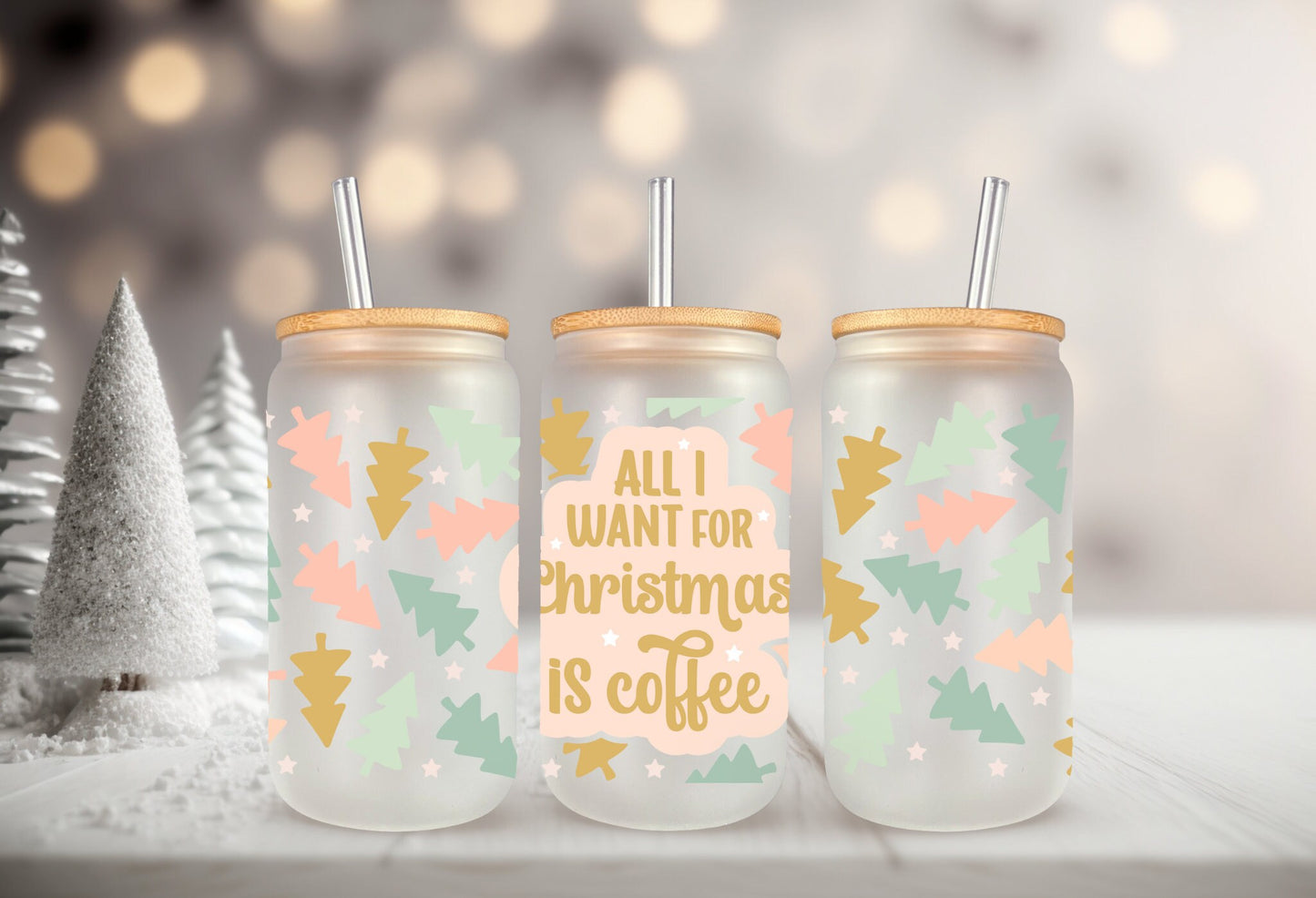 UVDTF Wrap All I Want for Christmas is Coffee for 16oz Can Glass, Mug, Tumbler, Ready to Apply, Permanent Waterproof Adhesive