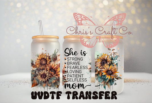 UVDTF Wrap Mom Strong Sunflower for 16oz Can Glass Mug Tumbler, Mom Wap, Ready to apply, Permanent Adhesive ,Mom Gift