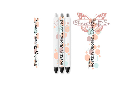 UVDTF Wrap Positive Quote for Ink Joy or Glitter Metal Pen, Worthy Chosen Love Pen Wrap, Ready to apply, Permanent Waterproof Adhesive