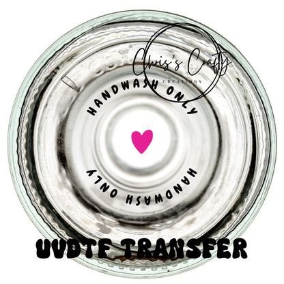 2” Round UVDTF Transfer Hand Wash Only Pink Heart  for Glasses and Cups by the Sheet | Permanent Adhesive | Ready to Apply