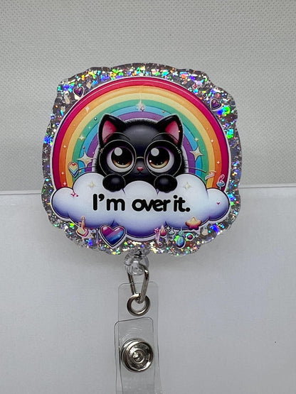 Acrylic Blank Decal Set Cat Black I'm Over IT, DIY Badge Reels, UVDTF sticker, Sarcastic Funny, Unfinished Badge Reel, Badge Reel Blank