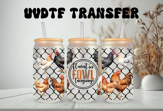 UVDTF Wrap Chicken Fluent in Fowl Language 16oz Can Glass, Mug, Tumbler Wrap, Chicken Wrap,  Ready to apply, Permanent Waterproof Adhesive