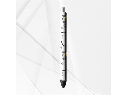 Not a Hugger Funny Sarcastic UVDTF Pen Wrap: Permanent Adhesive Waterproof
