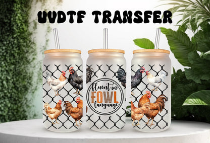 UVDTF Wrap Chicken Fluent in Fowl Language 16oz Can Glass, Mug, Tumbler Wrap, Chicken Wrap,  Ready to apply, Permanent Waterproof Adhesive