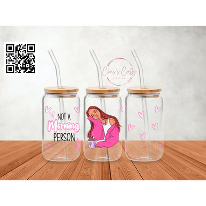 UVDTF Wrap Not a Morning Person, Sarcastic Funny, Ready to apply, Permanent Waterproof Adhesive