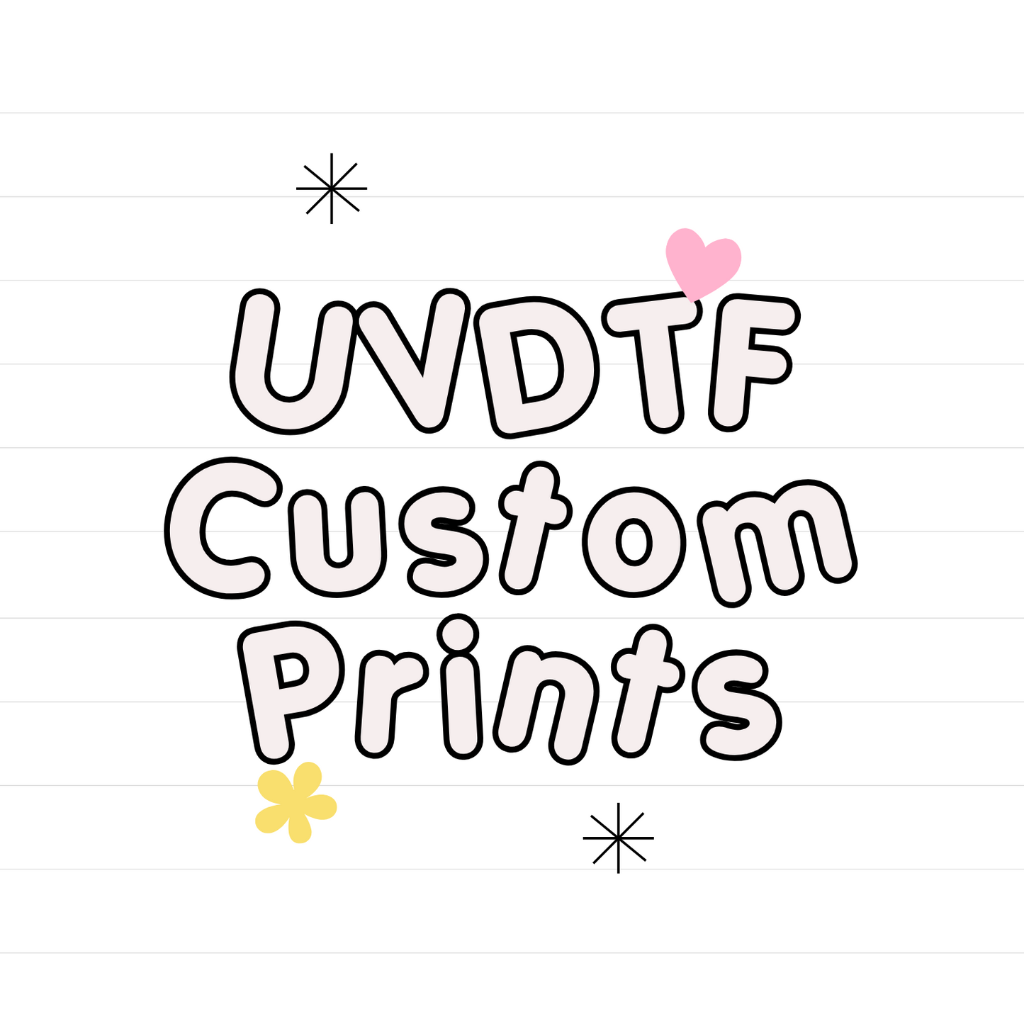UVDTF Custom Prints Stickers, For Can Glass, Tumblers, Mugs, Keychain, Bookmarks, Pens