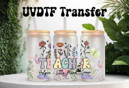 UVDTF Wrap Teacher Helping Little Minds Grow for 16 oz Can Glass, Mug, or Tumbler, Teacher Life, Ready to Apply, Permanent Waterproof Adhesive