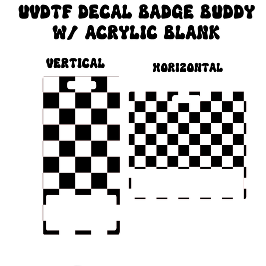 Horizontal and vertical badge buddies with black and white checkered patterns on clear acrylic.