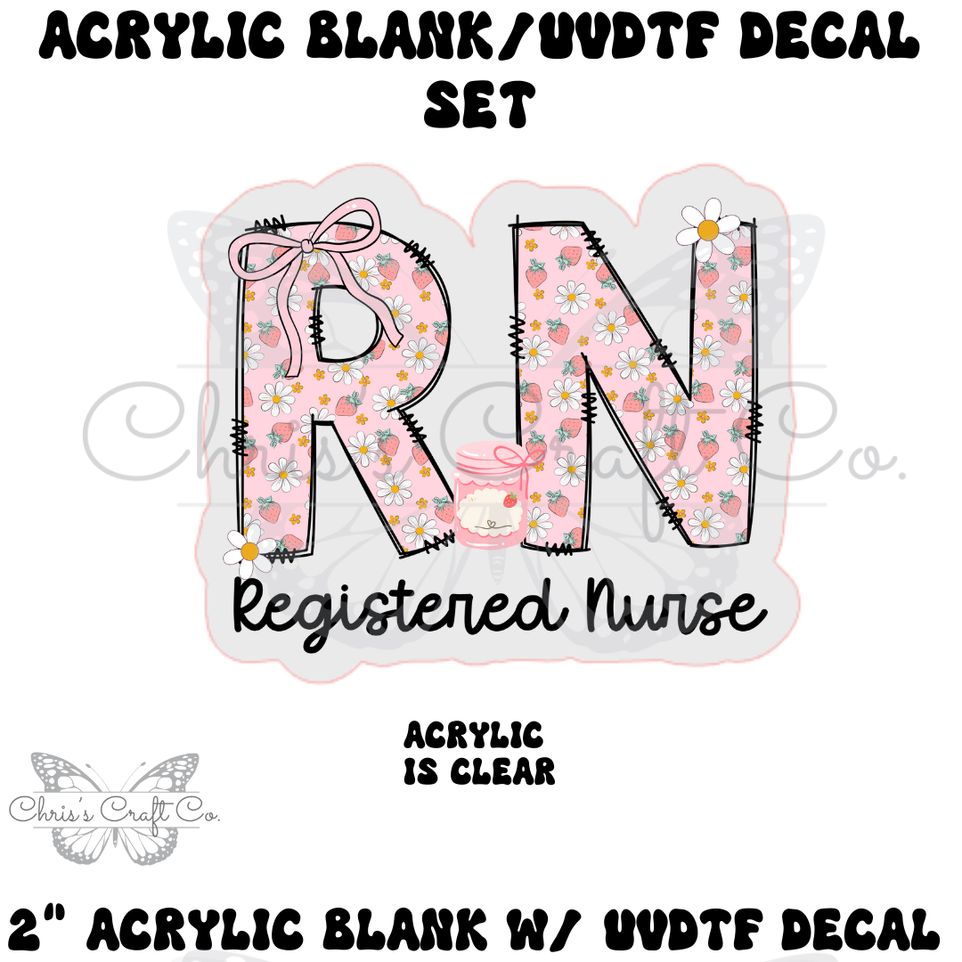 Acrylic blank with 'RN Registered Nurse' decal featuring flowers and a bow on a white background.