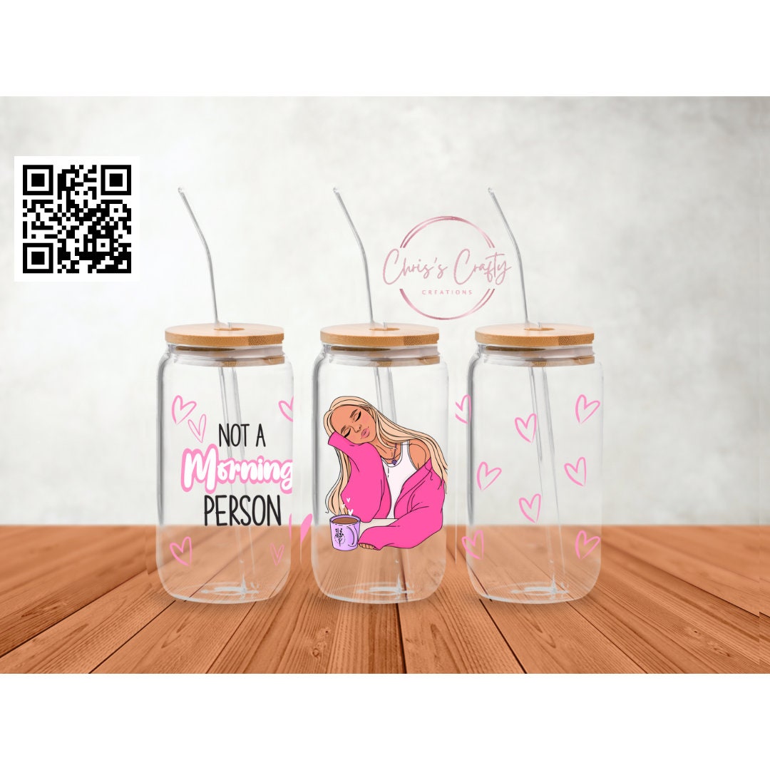 UVDTF Wrap Not a Morning Person, Sarcastic Funny, Ready to apply, Permanent Waterproof Adhesive