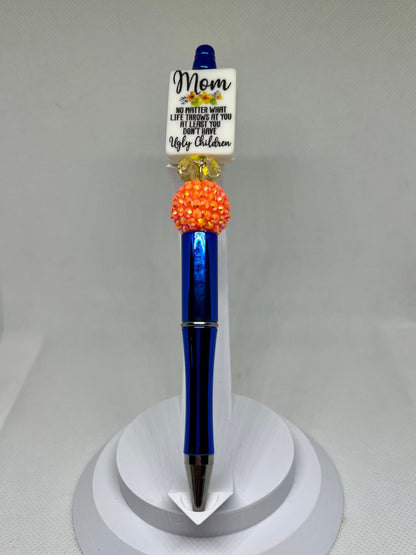 Mom No Matter What Life Throws at You at Least You Don’t Have Ugly Children, Retractable Ink Beaded Pen, Mom Gifts, Funny Pen