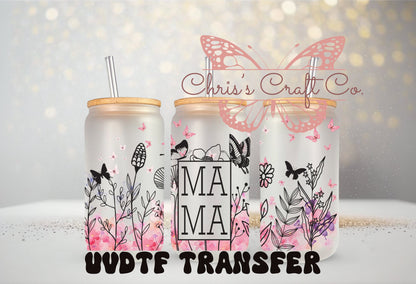 UVDTF Wrap Floral Mama 16oz Can Glass Mug Tumbler, Mom Wrap, Ready to apply, Permanent Waterproof Adhesive