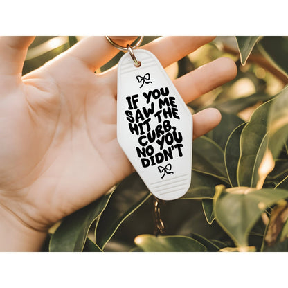 UVDTF Decal Motel Keychain Saw Me Hit a Curb No You Didn’t, Funny Decal, Ready to Apply, Permanent  Adhesive,Single/Set of 5 Keychain Decals