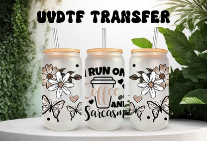 UVDTF Wrap Sarcastic Funny Saying 16oz Can Glass Mug Tumbler, Run on Coffee and Sarcasm Wrap, Ready to Apply, Permanent Waterproof Adhesive