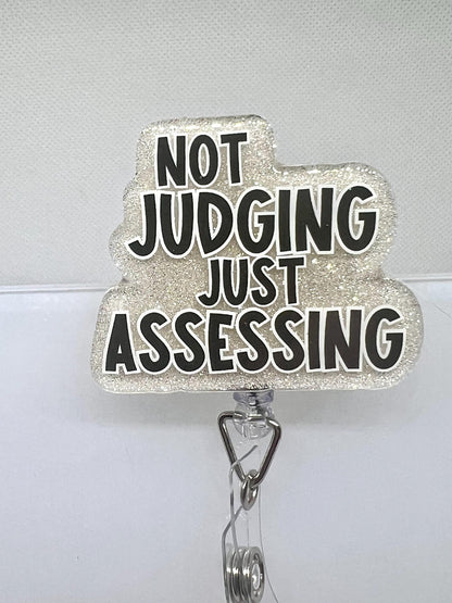 Sarcastic Saying Acrylic Blank Decal Set, DIY Badge Reels, Not Judging Just Assessing, Blank and UVDTF sticker, Unfinished Badge Reel