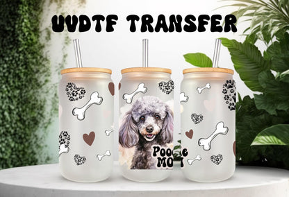 UVDTF Wrap Poodle Mom 16oz Can Glass Mug Tumbler, Dog Mom Gift, Ready to apply, Permanent Adhesive, Bundle and Save